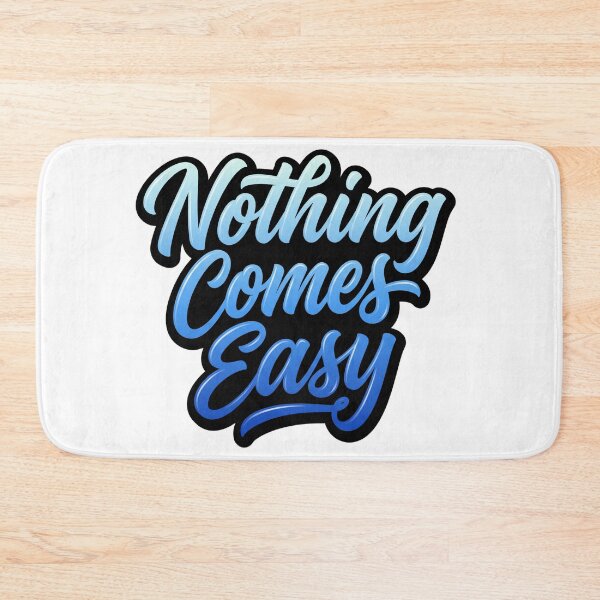 Item preview, Nothing Comes Easy - Motivational Quote Blue Typography designed and sold by yodaddydesigns.