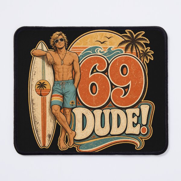 Item preview, 69 Dude! designed and sold by BestCoolStuff.
