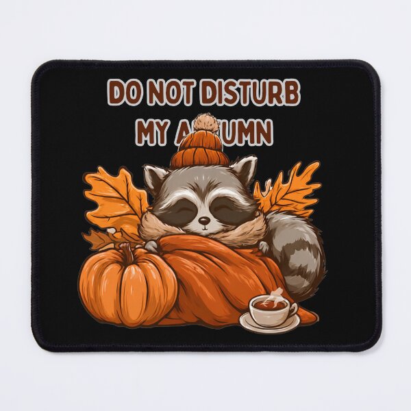 Item preview, Do Not Disturb My Autumn - Cozy Racoon Wrapped in a Blanket with Tea & Pumpkin designed and sold by AceEye.