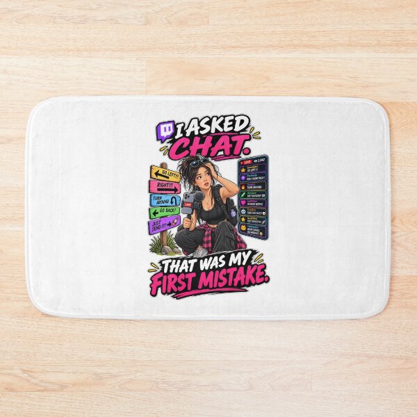 Item preview, I ASKED CHAT. THAT WAS MY FIRST MISTAKE - WOMAN designed and sold by signshirtz.