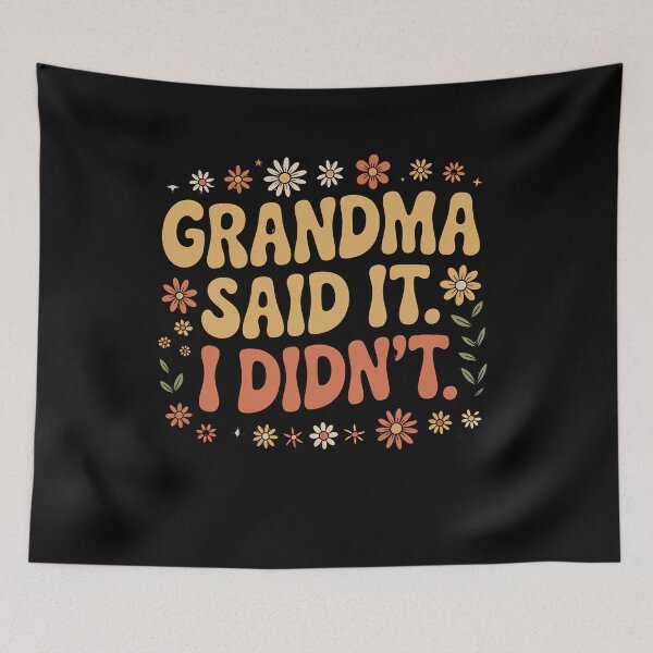 Item preview, Grandma Said It, I Didn’t designed and sold by Souck12.
