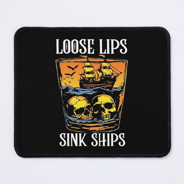 Item preview, Loose Lips Sink Ships Skull Ship Glass designed and sold by ismaelgeme.