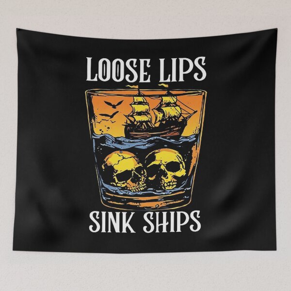 Artikelvorschau, Loose Lips Sink Ships Skull Ship Glass entworfen und verkauft von ismaelgeme.