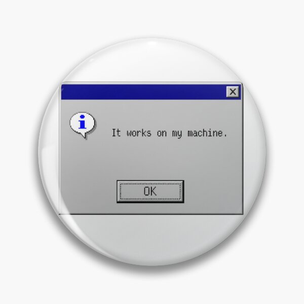 Item preview, Works On My Machine Retro Computer Error - Funny Programmer Coding Pop Up Sign designed and sold by ValeGraficArte.