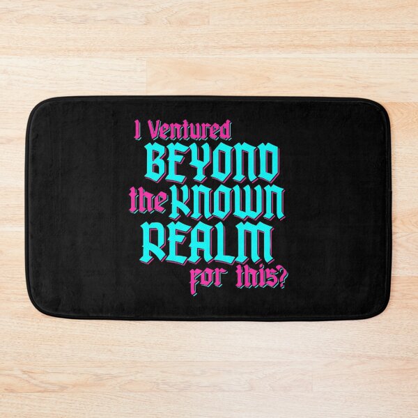 Item preview, I Ventured Beyond The Known Realm For This designed and sold by ismaelgeme.