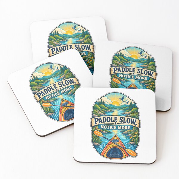 Item preview, Paddle Slow Notice More Kayaking Adventure Art designed and sold by CheerfulNest.