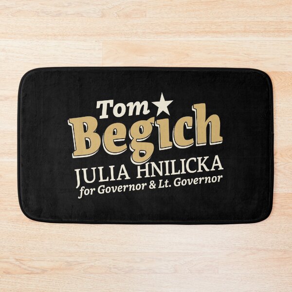 Item preview, Tom Begich Julia Hnilicka For Governor designed and sold by ismaelgeme.