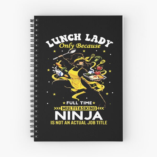Item preview, Lunch Lady Only Because Full Time Multitasking Ninja Is Not An Actual Job Title designed and sold by ismaelgeme.