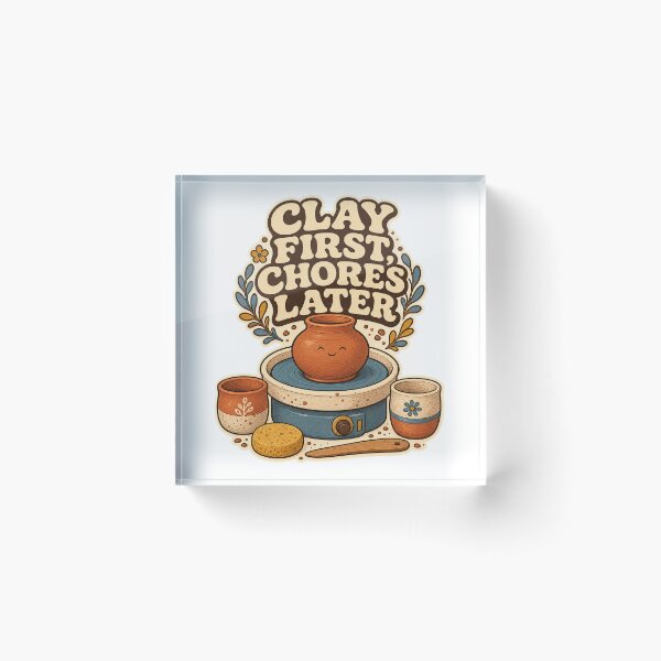 Item preview, Clay First Chores Later Vintage Pottery Humor designed and sold by CheerfulNest.
