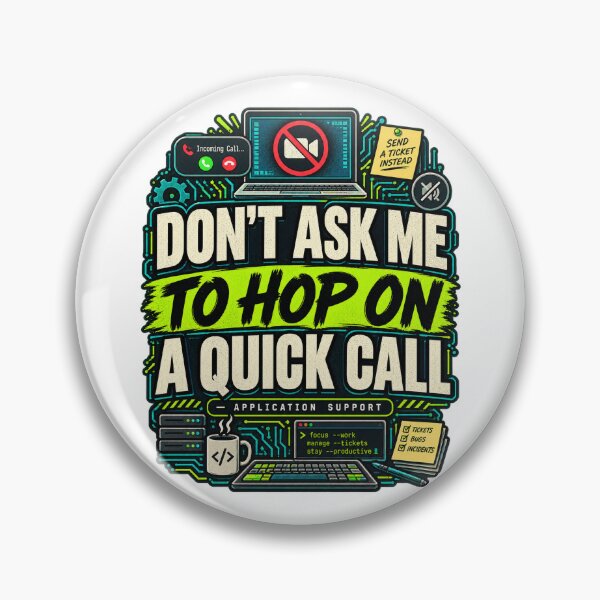 Item preview, Don't Ask Me To Hop On A Quick Call Work Humor It Support designed and sold by WolfmanProphecy.