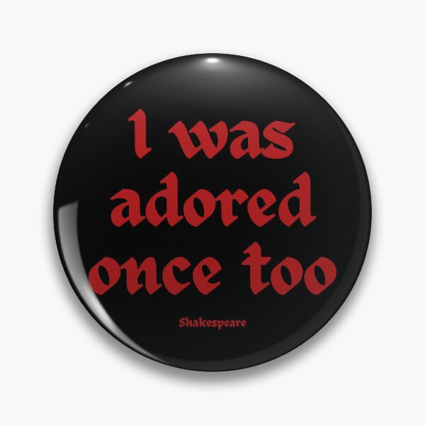 Item preview, I was adored once too designed and sold by jamesgerardking.