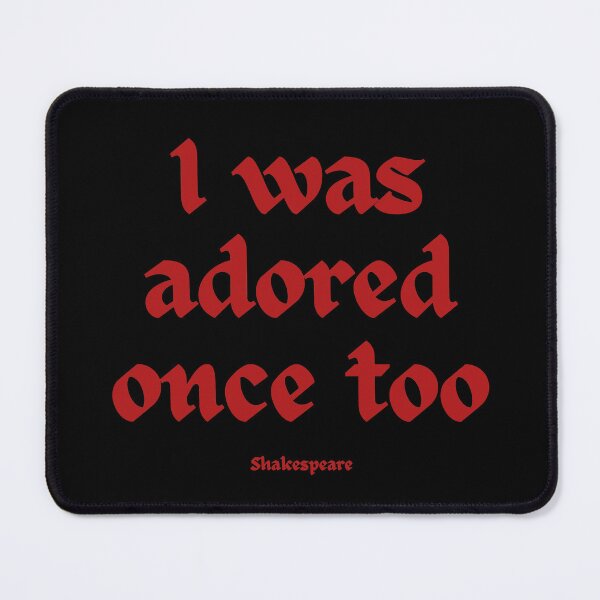 Item preview, I was adored once too designed and sold by jamesgerardking.