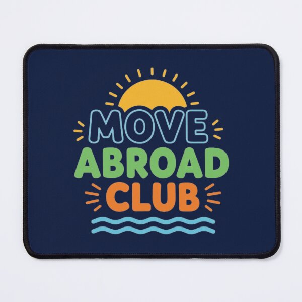 Item preview, Move Abroad Club designed and sold by Traveler's Trace.