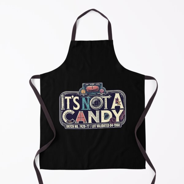 Item preview, It's Not a Candy Pharmacist Design, Funny Pharmacist Gift, Pharmacy Humor, Pharmacist Life, Medication Safety, Pharmacy Student, Prescription Humor, Rx Pharmacist designed and sold by Typologystudios.
