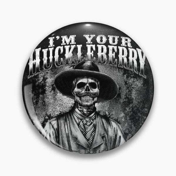 Item preview, Im your Huckleberry  designed and sold by conquerhermind.