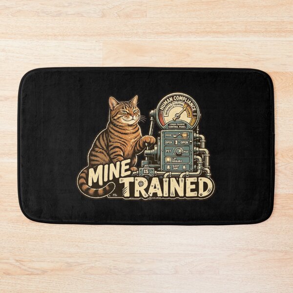 Item preview, Mine Is Trained Cat Saying, Funny Cat Lover Design, Cat Humor, Cat Owner Gift, Cat Mom Gift, Cat Dad Gift, Feline Humor, Funny Kitty Quote, Pet Lover Artwork designed and sold by Typologystudios.