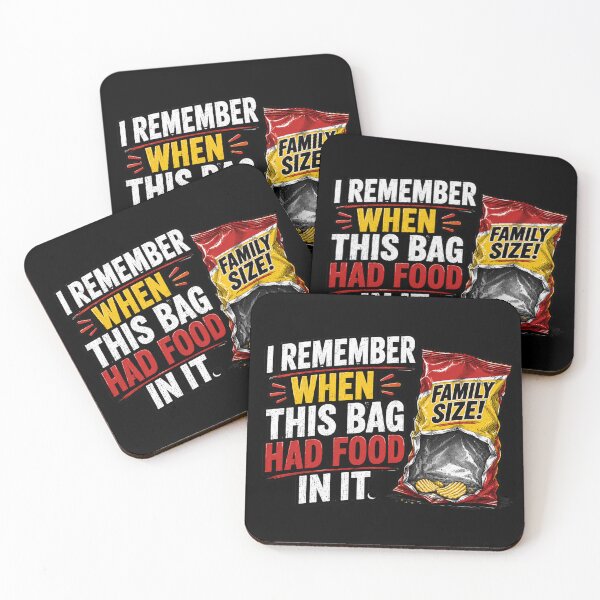 Item preview, I REMEMBER WHEN THIS BAG HAD FOOD IN IT. designed and sold by signshirtz.
