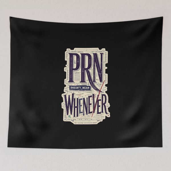 Item preview, PRN Doesn't Mean Whenever Pharmacist Design, Pharmacy Humor, Pharmacist Gift, Prescription Humor, Rx Pharmacist, Pharmacy Student, Medication Humor, Pharmacy Life designed and sold by Typologystudios.
