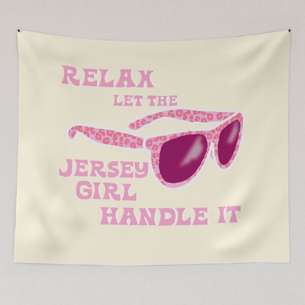 Item preview, Relax Let the Jersey Girl Handle It (Sunnies Version) designed and sold by jshuphotography.