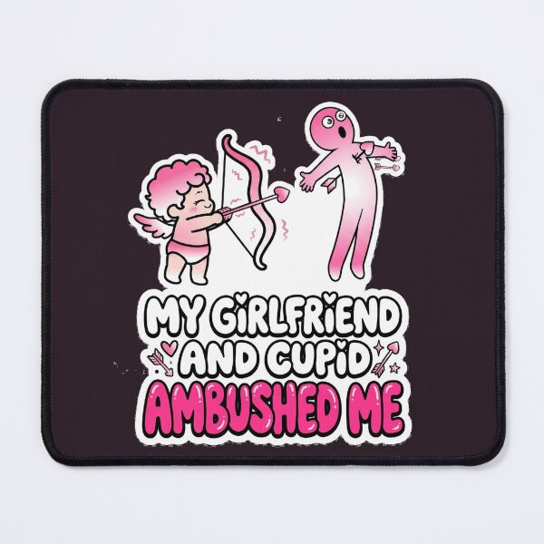 Item preview, My Girlfriend and Cupid Ambushed Me - Funny Valentine's Day Design designed and sold by CopyVibes.