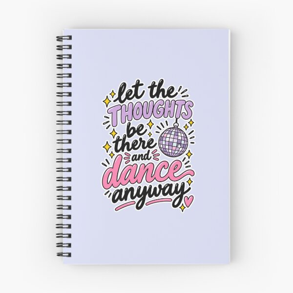 Item preview, Let the Thoughts Be There and Dance Anyway designed and sold by aburgerr.