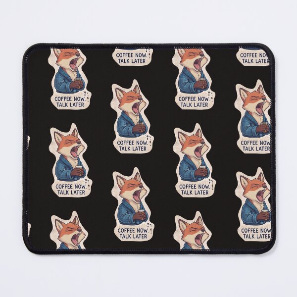Item preview, MR FOX. COFFEE NOW. TALK LATER. designed and sold by SimiDach.