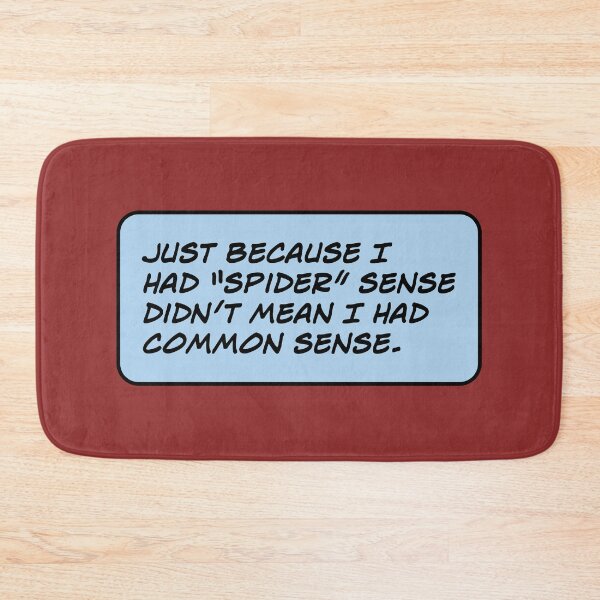 Item preview, Just Because I Had "Spider" Sense Didn't Mean I Had Common Sense Spiderman designed and sold by ArtFromLucy.