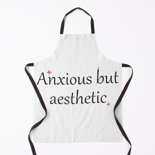 Item preview, Anxious But Aesthetic — Cute Mental Health Humor Quote designed and sold by Kioraglow.