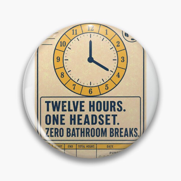 Item preview, Twelve Hours One Headset Zero Bathroom Breaks designed and sold by BoosterShop.