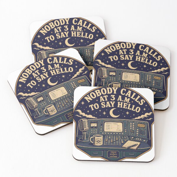 Item preview, Nobody Calls At 3 AM To Say Hello Dispatcher designed and sold by BoosterShop.
