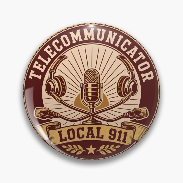 Item preview, Telecommunicator Local 911 Union Style Badge designed and sold by BoosterShop.