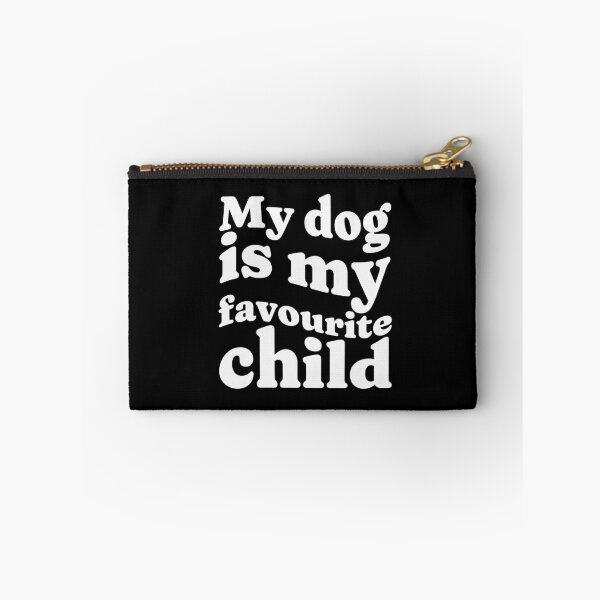 Item preview, My Dog Is My Favourite Child designed and sold by GraphicWorlds.