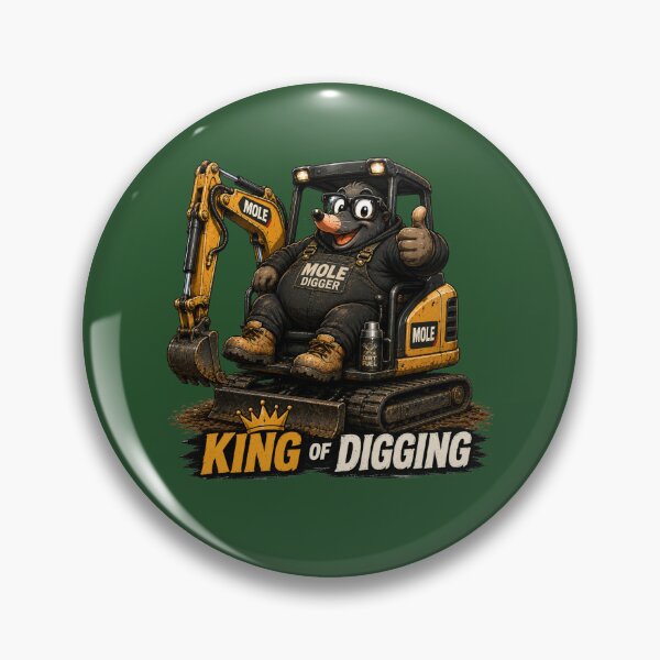 Item preview, King of Digging Excavator Operator Funny Mole designed and sold by BigfeetLittlepaws.