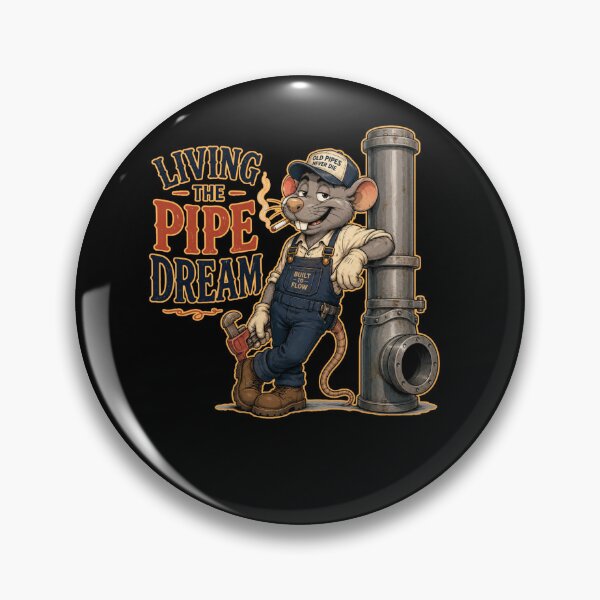 Item preview, Living The Pipe Dream Funny Plumber designed and sold by BigfeetLittlepaws.