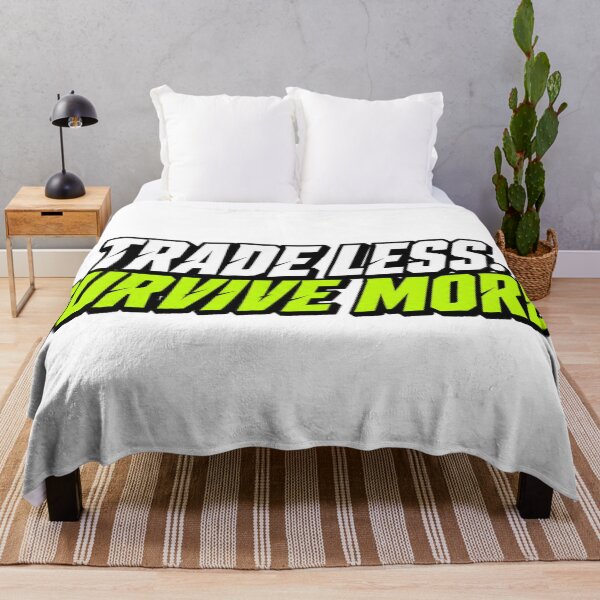 Item preview, Trade Less. Survive More. designed and sold by VolatilityEdge.