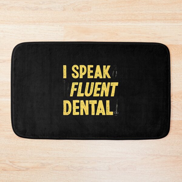 Item preview, 1......I Speak Fluent Dental Funny Dentist Gift designed and sold by LandonCarpenter.
