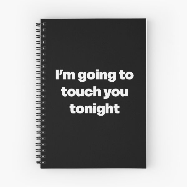 Item preview, I’m Going to Touch You Tonight designed and sold by GraphicWorlds.
