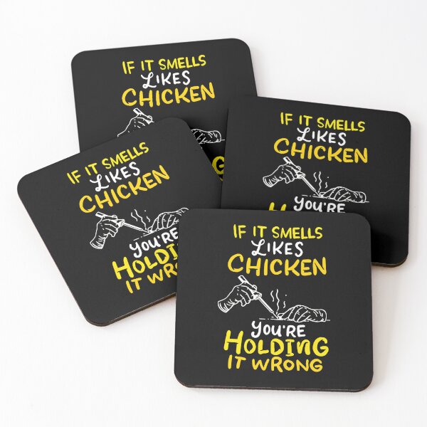 Item preview, If It Smells Like Chicken You're Holding It Wrong BBQ Design designed and sold by LandonCarpenter.