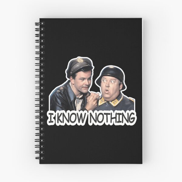 Item preview, I Know Nothing Hogan'S Heroes designed and sold by CandidaHinton.