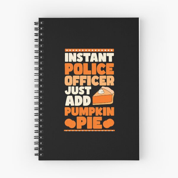 Item preview, Instant Police Officer Just Add Pumpkin Pie Graphic designed and sold by LandonCarpenter.