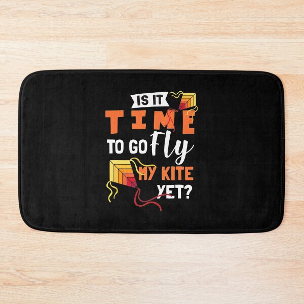 Item preview, Is It Time To Go Fly My Kite Yet? designed and sold by LandonCarpenter.