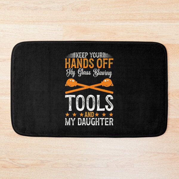 Item preview, Keep Hands Off Glass Blowing Tools Daughter designed and sold by LandonCarpenter.