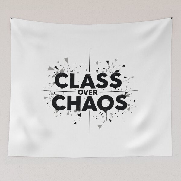 Item preview, Class Over Chaos. Bold Minimalist Quote Typography designed and sold by Aarvya Fashion Club ( A.F.C ).