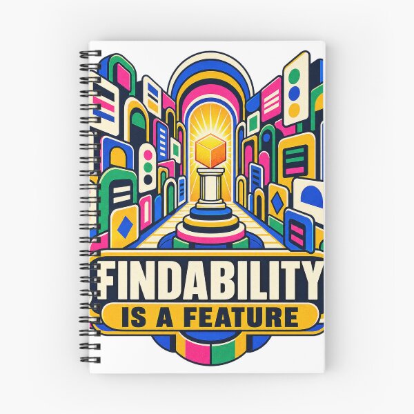 Item preview, Findability Is a Feature Information Architecture designed and sold by Shope Buzz.