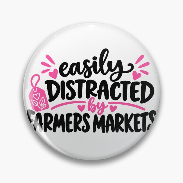 Item preview, Easily distracted by farmers markets designed and sold by GyspySoulStudio.