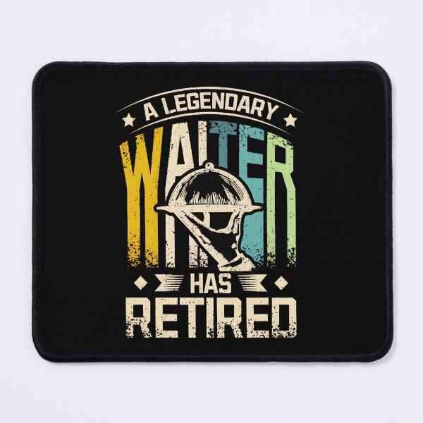 Item preview, Legendary Waiter Has Retired Retro Vintage Design designed and sold by CristopherGould.