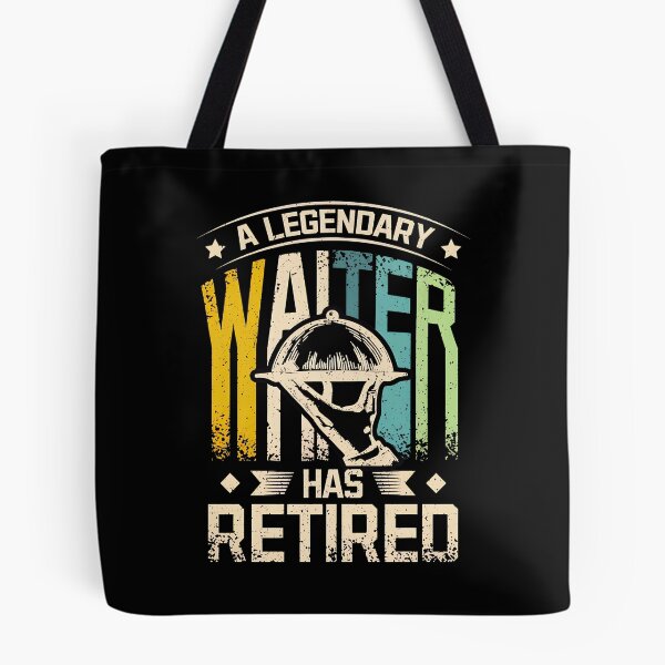 Item preview, Legendary Waiter Has Retired Retro Vintage Design designed and sold by CristopherGould.