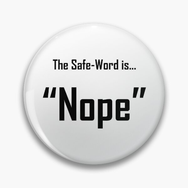Item preview, Safe Words "Nope" - Black Lettering designed and sold by cousinbessie.