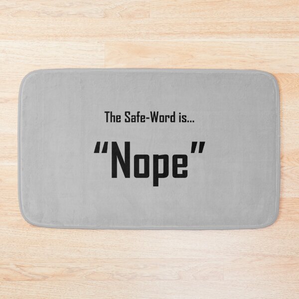 Item preview, Safe Words "Nope" - Black Lettering designed and sold by cousinbessie.