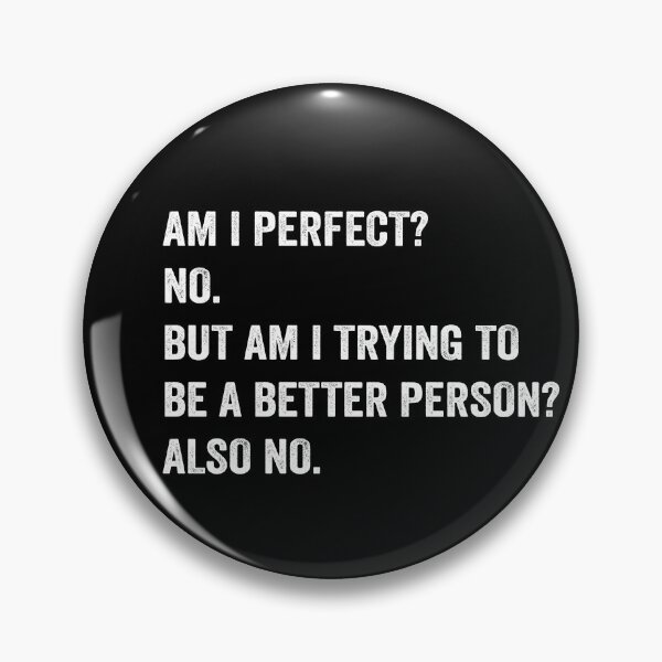 Item preview, Am I Perfect No Funny Sarcastic designed and sold by aponwao.